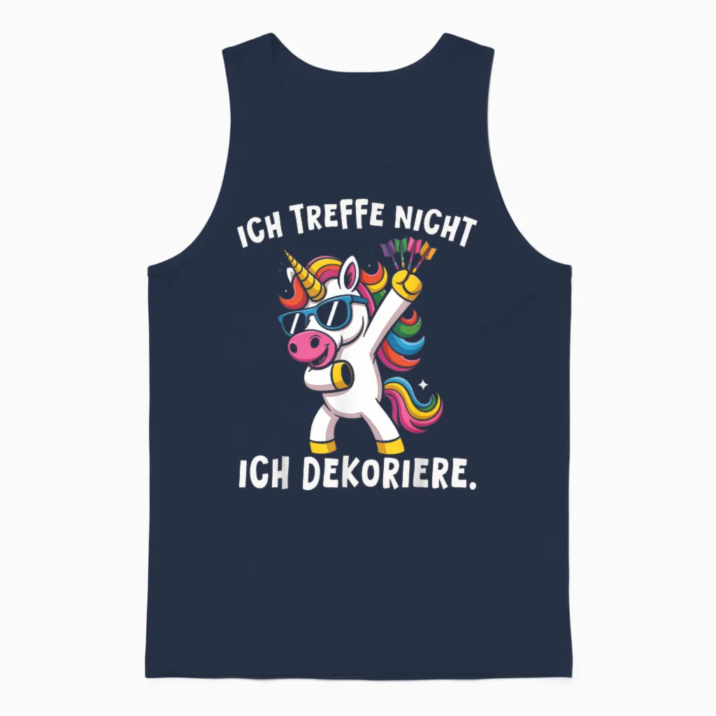 Dart Einhorn Ich Treffe Nicht Ich Dekoriere Lustiger Spruch Unisex Tank Top in Navy