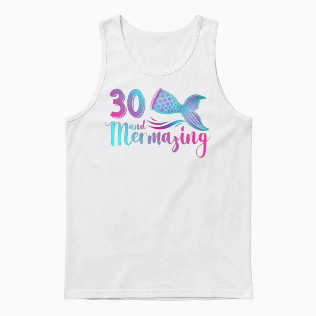 30th and Mermazing 30th Birthday Mermaid Mermazing Unisex Tank Top in White