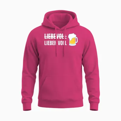 Liebevoll Lieber Voll Lustiges Alkohol Und Bier Unisex Hoodie - Heliconia