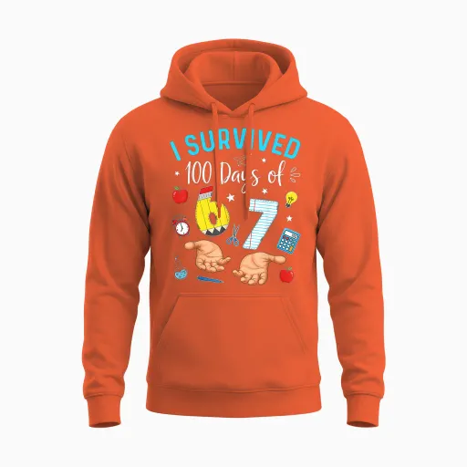 I Survived 100 Days of 67 100th Day of School Teachers Unisex Hoodie - Orange