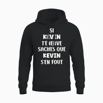 Name if Kevin T'énerve Humor Custom Name Kevin T-Shirt, Black, S Unisex Hoodie - Black