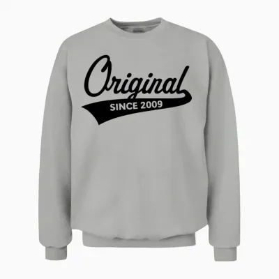 Original Since 2009 (year of Birth, Birthday / B) Unisex Sweatshirt - Ash