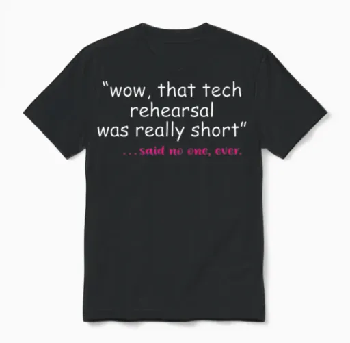 Said None Ever Funny Theatre Unisex T-Shirt in Black