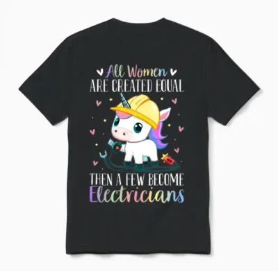 Female Electrician Electrician Girl Unisex T-Shirt - Black