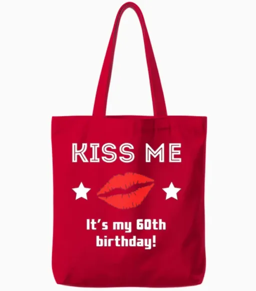 Kiss Me It's My 60th Birthday Tote Bags in Red