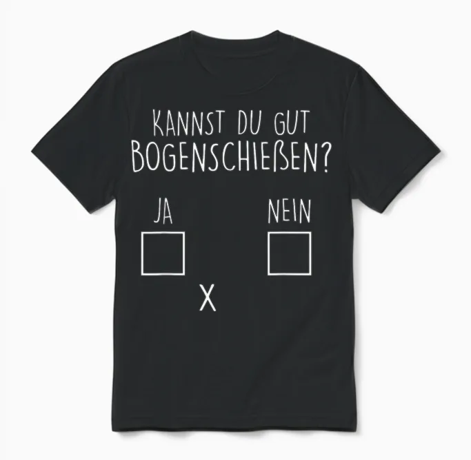 Kannst Du Gut Bogenschießen? Bogenschütze Unisex T-Shirt in Black