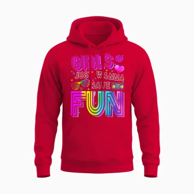 Funny Girls Just Wanna Have Fun Awesome 70's 80's 90's 1980s Unisex Hoodie - Red