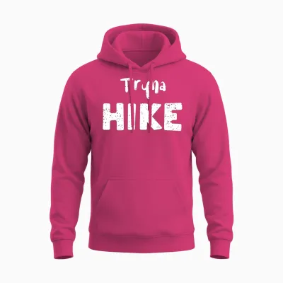 Tryna Hike - Hiking Unisex Hoodie - Heliconia