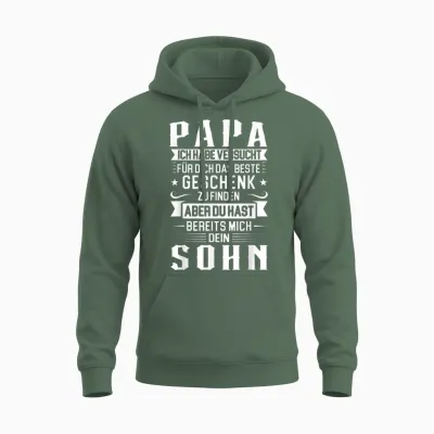 Papa Ich Habe Versucht Für Dich Das Beste Papa Unisex Hoodie - Military Green