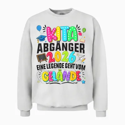 Kita Abgänger 2026 Einschulung Schulkind Junge Mädchen Unisex Sweatshirt - White