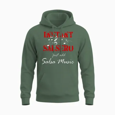 Instant Salsero Just Add Salsa Music Unisex Hoodie - Military Green