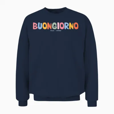 Buongiorno Italia Italienisch Sprache Wort Sprüche Zitat Satz Unisex Sweatshirt - Navy