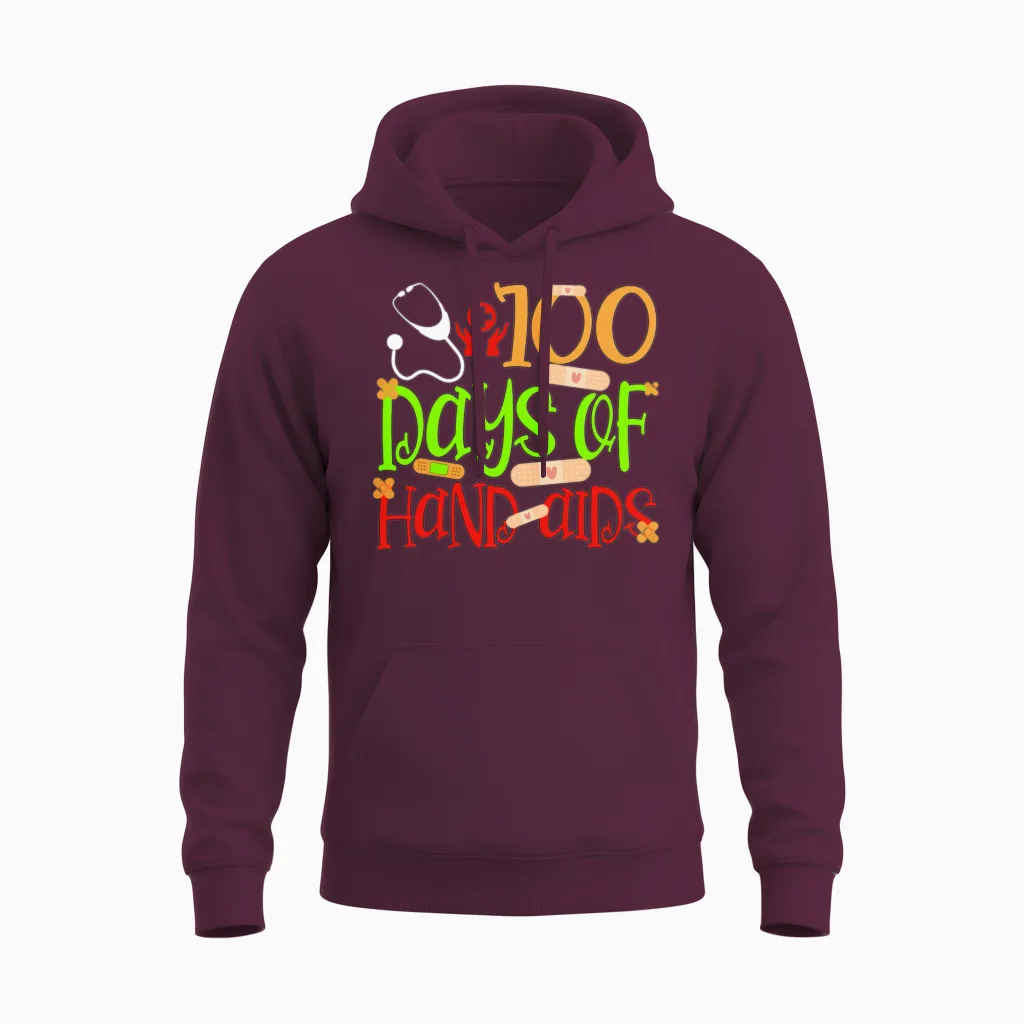 Funny 100 Days of Hand Aids,happy Nurse 100th Unisex Hoodie in Maroon