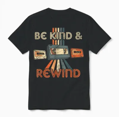 Be Kind & Rewind Vintage 90's Nostalgic 80's Throwback Unisex T-Shirt - Black