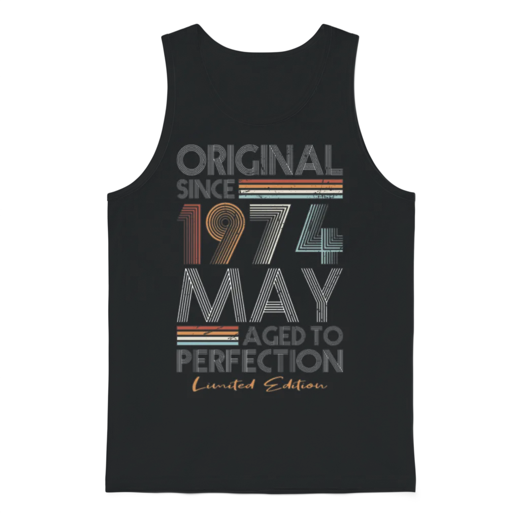 50th Birthday Vintage May 1974 Original Since 1974 Unisex Tank Top - Black