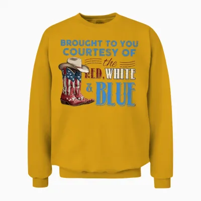 We'll Put a Boot in Your Ass It's American Way Cowgirl Boots Unisex Sweatshirt - Gold