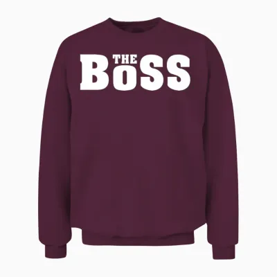 The Boss Funny Unisex Sweatshirt - Maroon