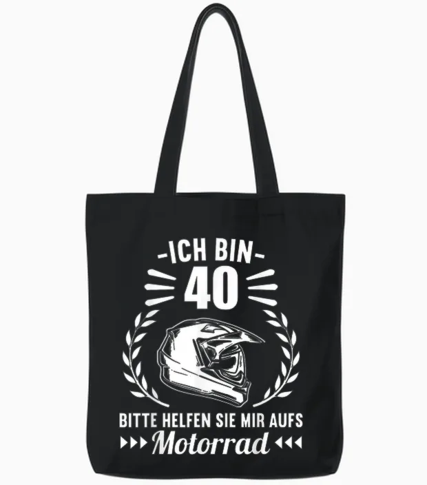 Ich Bin 40 Bitte Helfen Sie Mir Aufs Motorrad 40 Geburtstag Tote Bags in Black