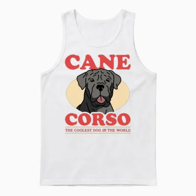 Cane Corso the Coolest Dog Dogs Owner Unisex Tank Top - White