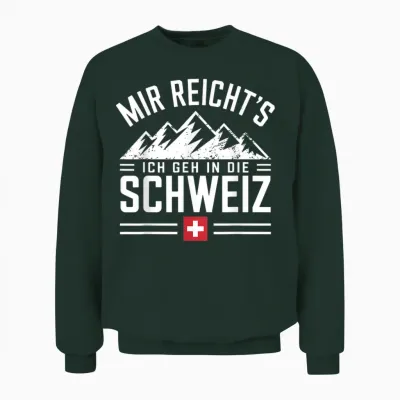 Ich Geh in Die Schweiz Auswandern Arbeiten Flagge Swiss Unisex Sweatshirt - Forest