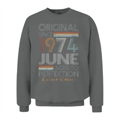 50th Birthday Vintage June 1974 Original 1974 Unisex Sweatshirt - Graphite Heather