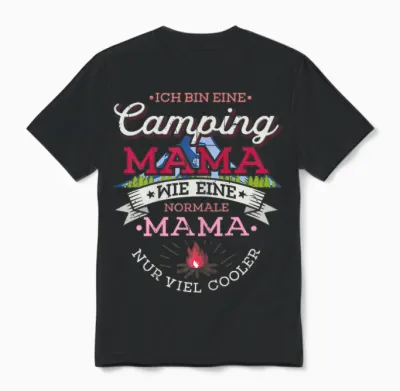 Ich Bin Eine Camping Mama Zelten Camper Coole Camperin Unisex T-Shirt - Black