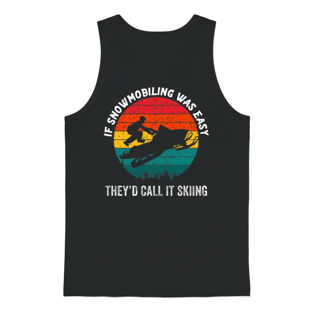 Funny Snowmobile Sayings Snowmobiling Ride Unisex Tank Top - Black