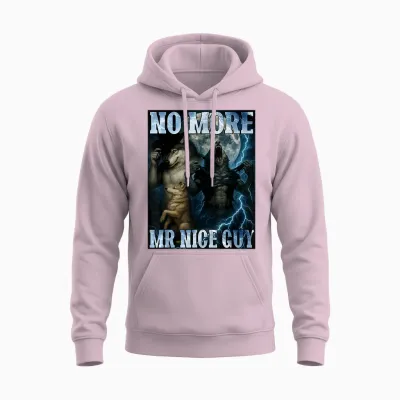 No More Mr Nice Guy Funny Alpha Wolf Meme Dad Papa Men Gifts Unisex Hoodie - Light Pink
