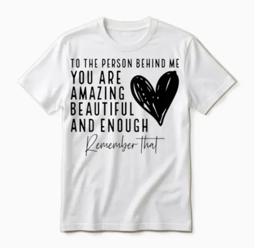 Dear Person Behind Me Unisex T-Shirt - White