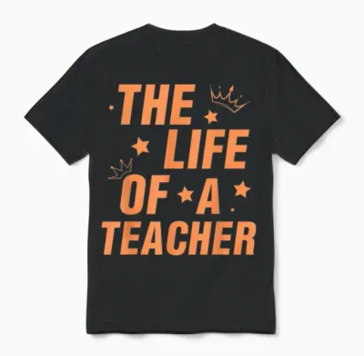 Trendy the Life of a Teacher Unisex T-Shirt - Black