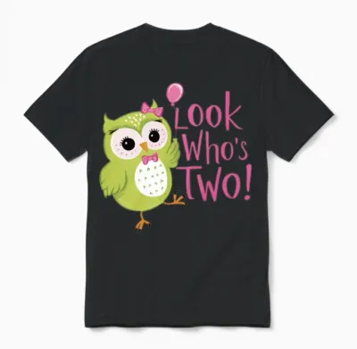 Cute Owl Look Who Is Turning 2 | 2nd Birthday Unisex T-Shirt - Black