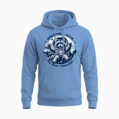 Houston, I Have So Many Problems - Cute Raccoon Space Design T-Shirt, White, S Unisex Hoodie - Carolina Blue