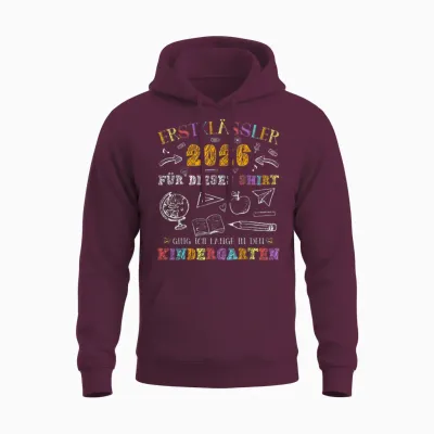 Erstklässler 2026 Schule Einschulung Endlich Schulkind Unisex Hoodie - Maroon