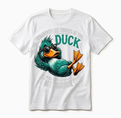Funny Duck Graphic Tees Men Women Teens Funny Quote Gift Unisex T-Shirt - White