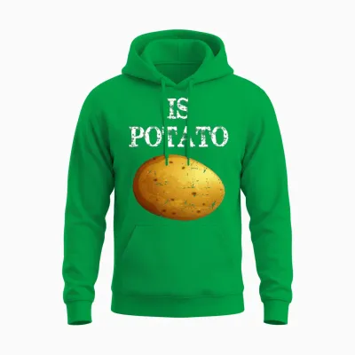 Is Potato Funny Potato Unisex Hoodie - Irish Green