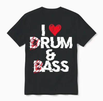 I Love Drum and Bass Rum and Ass Funny T-Shirt, Black, S Unisex T-Shirt - Black