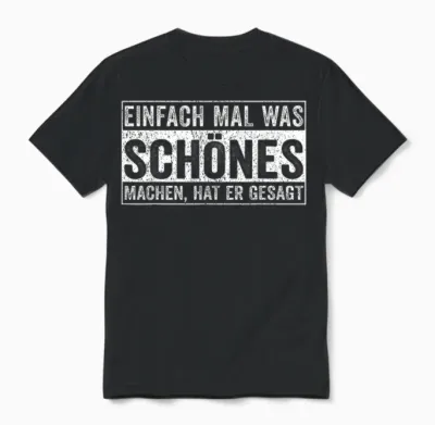 Hat Er Gesagt Unisex T-Shirt - Black