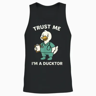 Funny Trust Me I'm a Ducktor Medical Pun Quack Duck Doctor Unisex Tank Top - Black