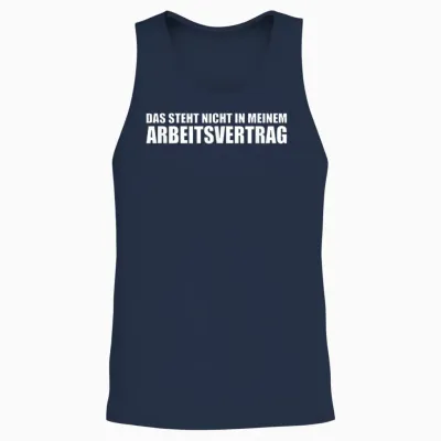 Das Steht Nicht in Meinem Arbeitsvertrag - Lustiger Spruch Unisex Tank Top - Navy