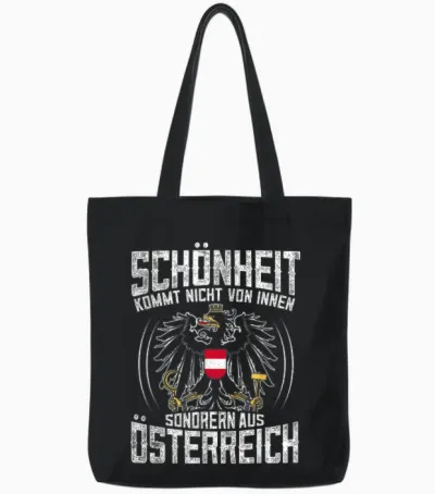 Lustiges Schönheit Kommt Aus österreich Spruch Tote Bags - Black