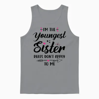I'm the Youngest Sister Funny Saying Sister Trip Unisex Tank Top - Sport Grey