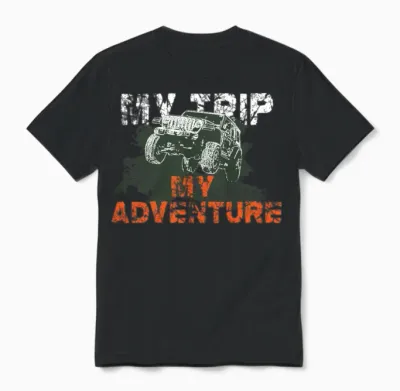 My Trip My Adventure Jeep 4x4 Offroad Unisex T-Shirt - Black