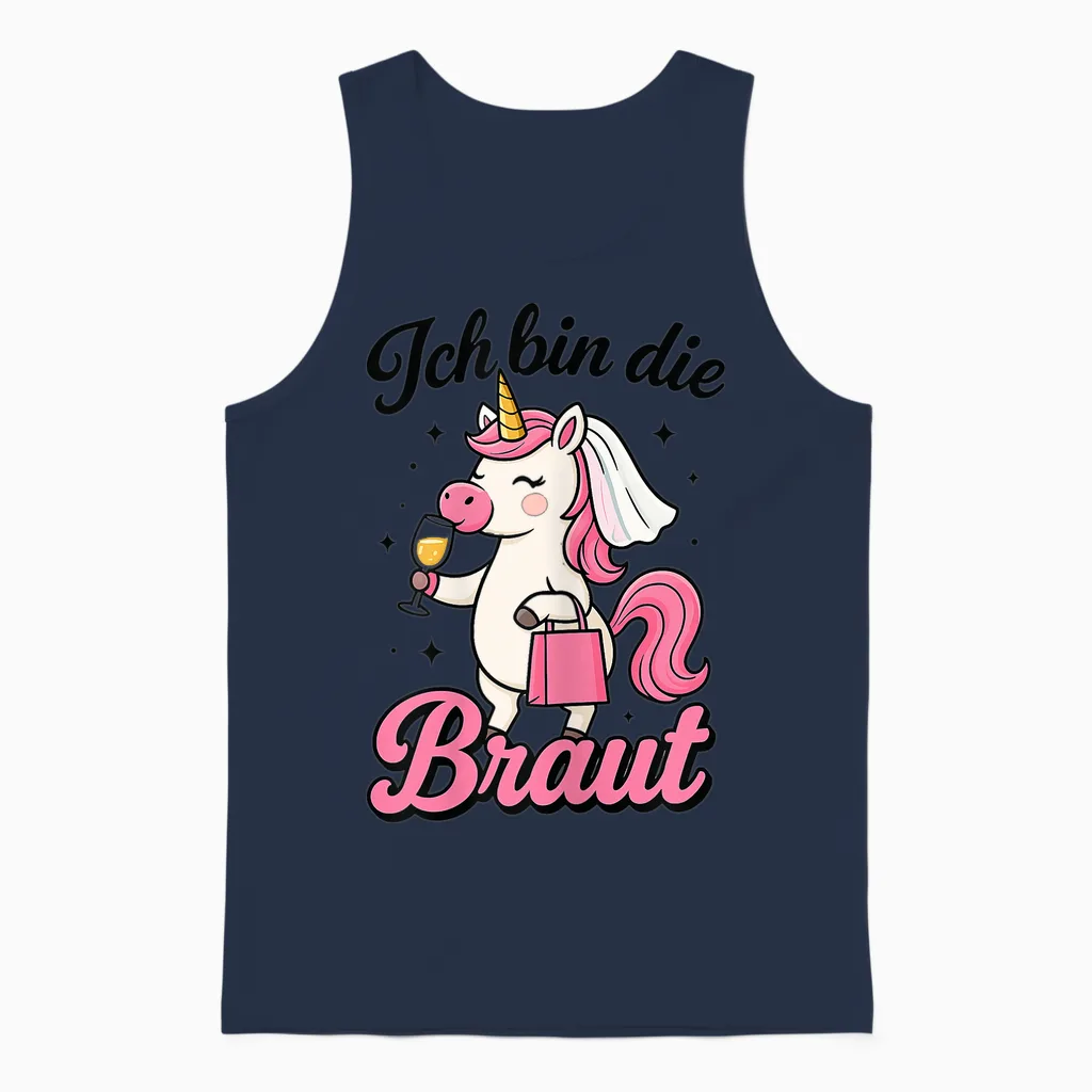 Ich Bin Die Braut Einhorn Junggesellenabschied Frauen Jga Unisex Tank Top in Navy