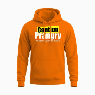Prangry Funny Quote Unisex Hoodie - Safety Orange