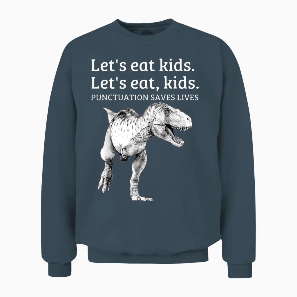 Funny Let's Eat Kids Punctuation Saves Lives Grammar Unisex Sweatshirt in Dark Heather