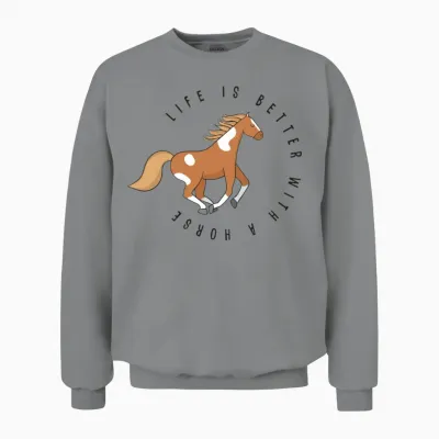 Horse Sayings Unisex Sweatshirt - Sport Grey