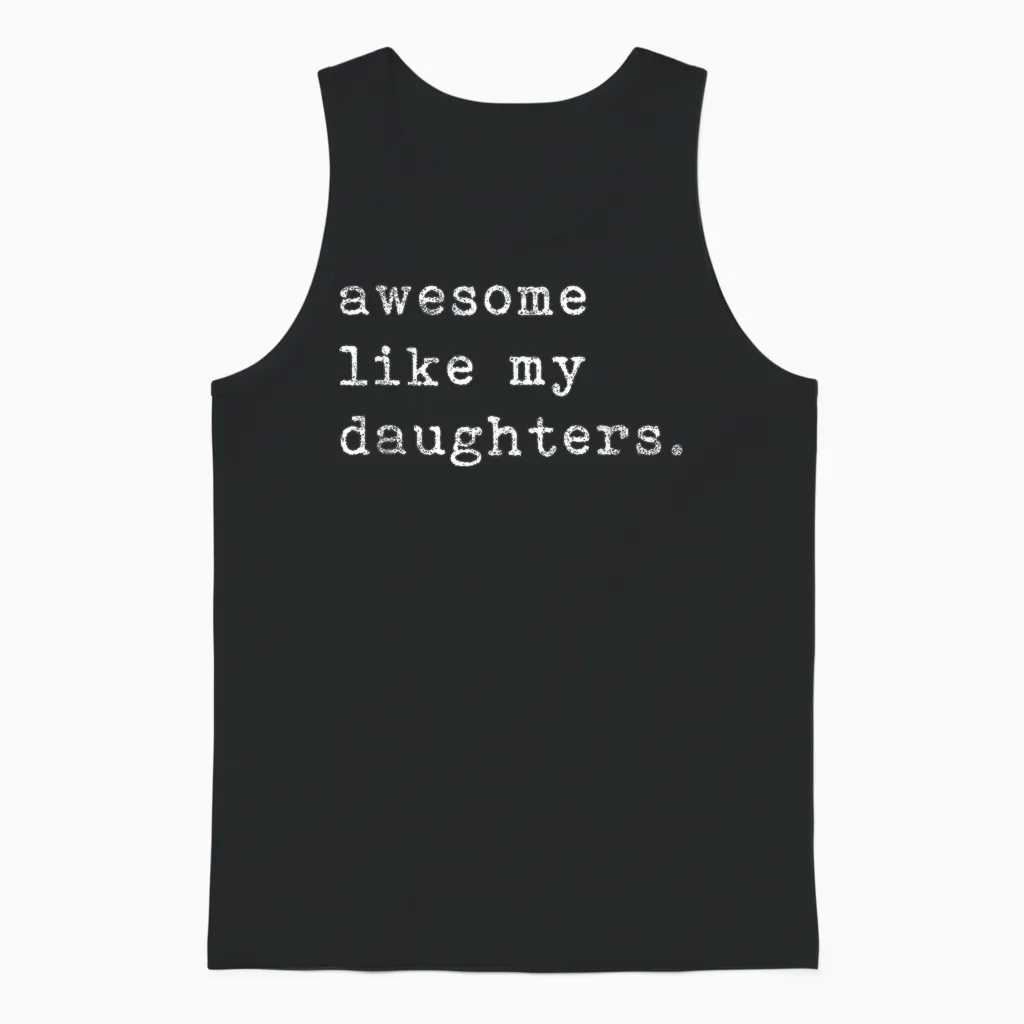 Awesome Like My Daughters Fathers Day Top Unisex Tank Top in Black