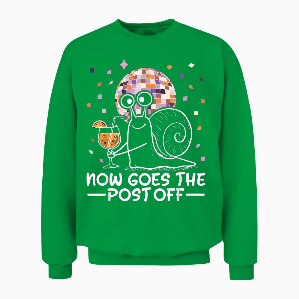 Now Goes the Post off Schnecke Disco Party Lustig Spruch Unisex Sweatshirt in Irish Green