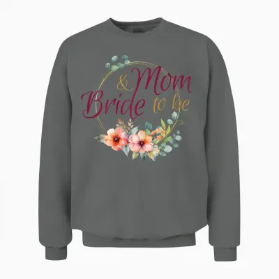 Mom and Bride to Be - Hen Party T-Shirt, White Unisex Sweatshirt - Graphite Heather