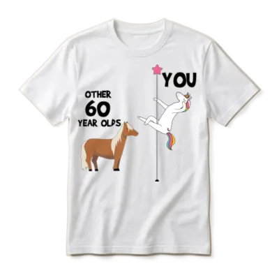 60th Birthday Funny, Unicorn Pole Dancer Unisex T-Shirt - White